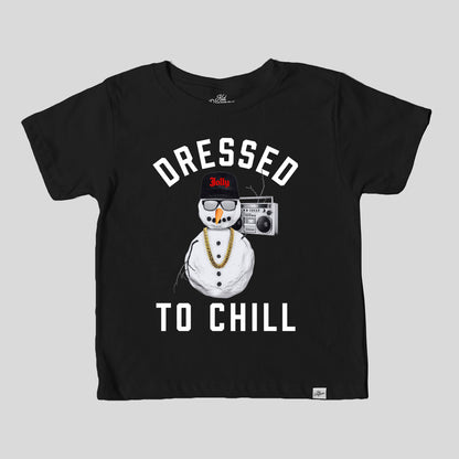 Kids Dressed to Chill T-Shirt