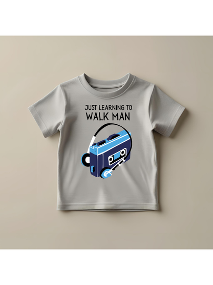 Just Learning to Walk Man